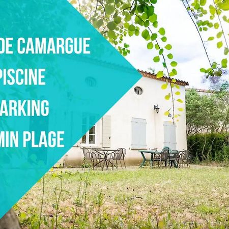 JASSE CAMARGUAISE 535 - PISCINE CLIM PARKING FAMILLE - CoHôteConciergerie Vila Gallargues-le-Montueux Exterior foto